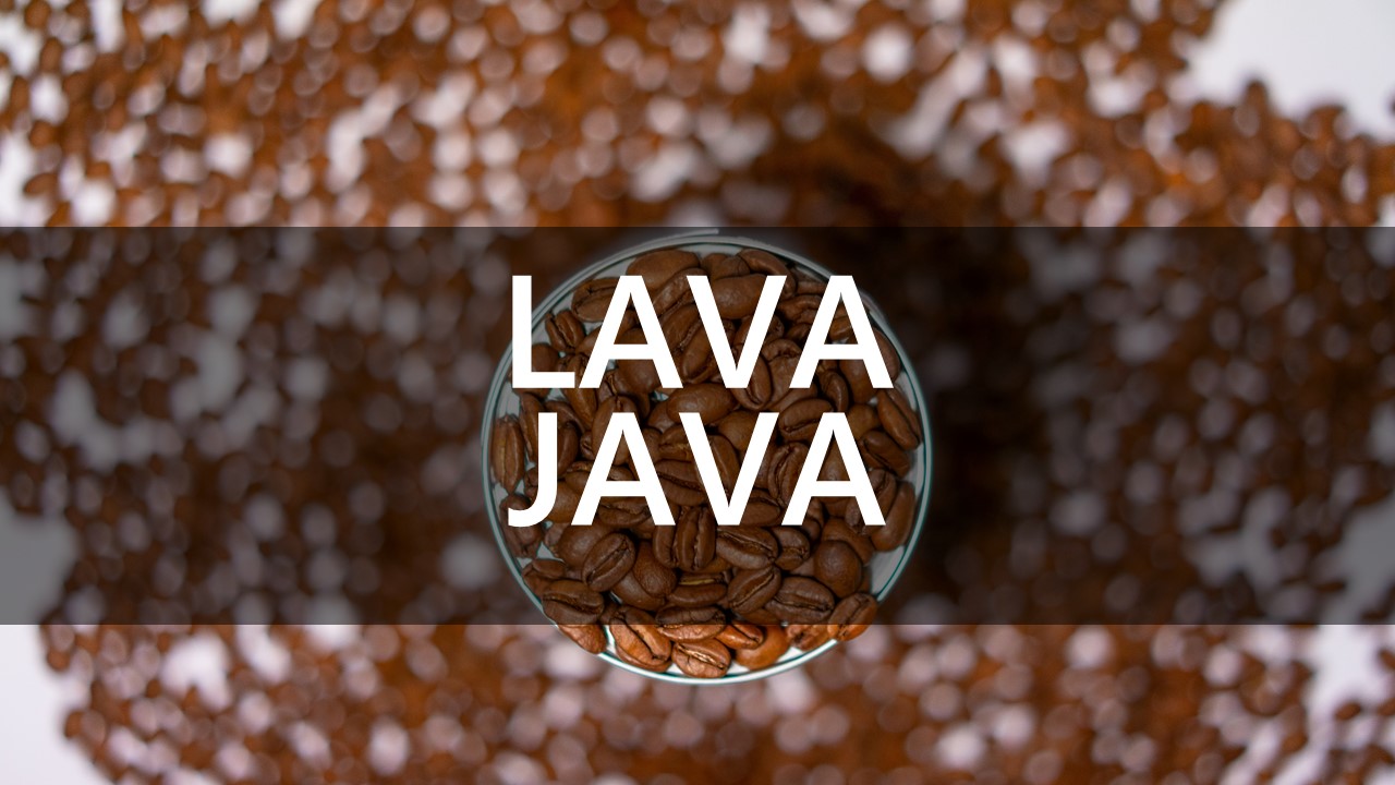 lava java